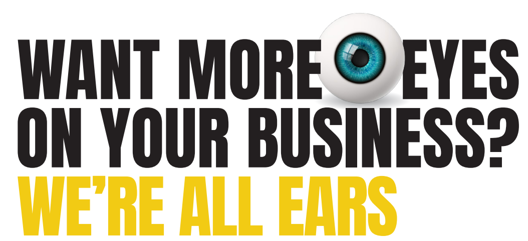 Want more eyes on your business